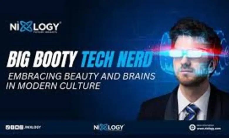 Big Booty Tech Nerd