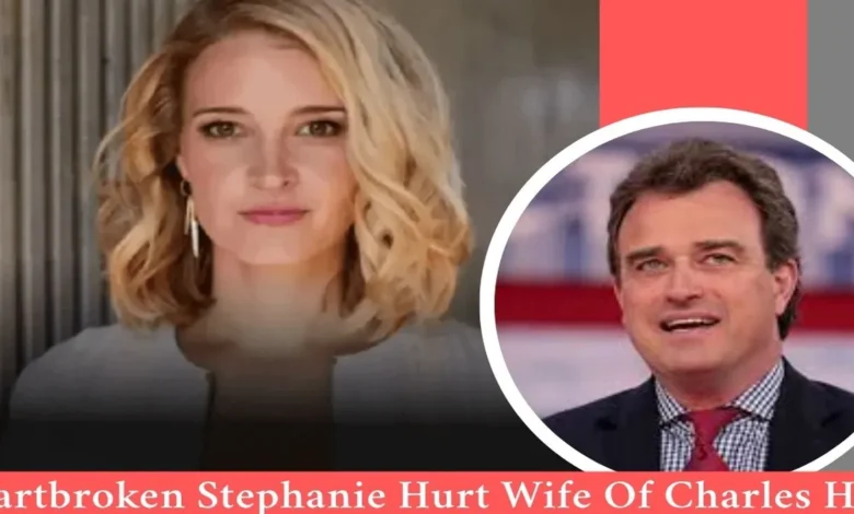 Heartbroken Stephanie Hurt