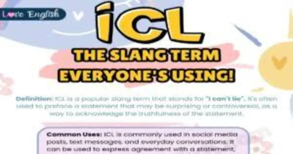 ICL Meaning Text: Unraveling Its Digital Slang Use